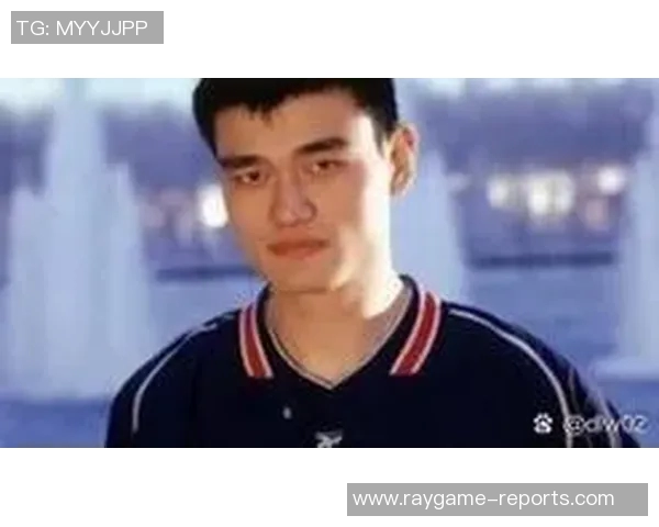 姚明名字的字音解析与篮球生涯的深刻联系探讨