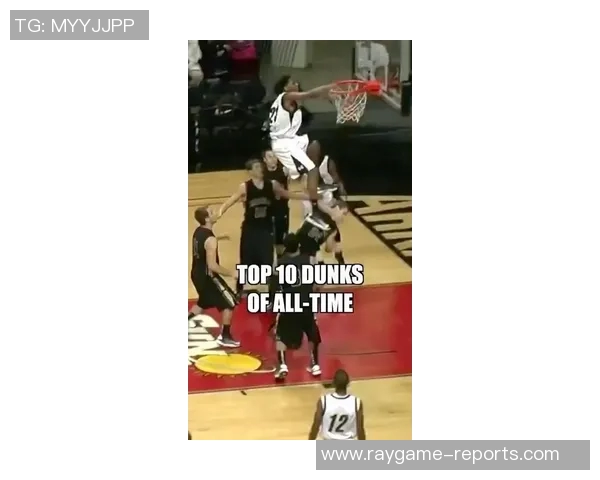 姚明巅峰时刻展现惊人弹跳力最高扣篮瞬间回顾